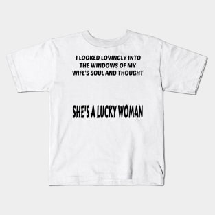 She's A Lucky Woman (Black) Kids T-Shirt